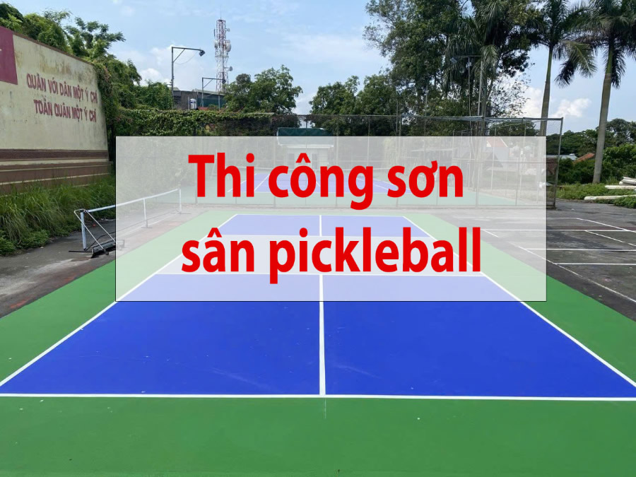 Thi công sơn xây Pickleball tại Vinh Nghệ An Hà Tĩnh